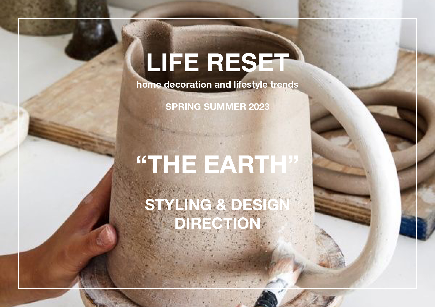 2023春夏家居装饰和生活方式款式&设计趋势预测 -- 生活重置（英文版）