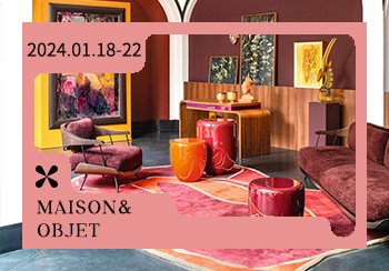 2024年（Maison&Objet）巴黎家居裝飾博覽會重點參展品牌推薦